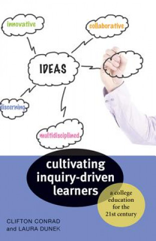 Kniha Cultivating Inquiry-Driven Learners Laura Dunek