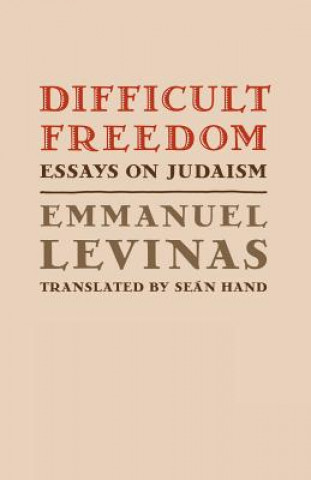 Книга Difficult Freedom Emmanuel Lévinas