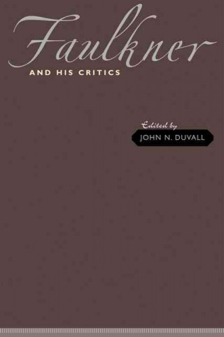 Buch Faulkner and His Critics 