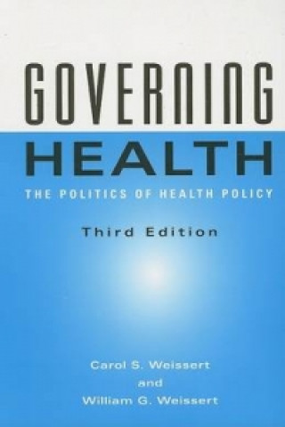 Kniha Governing Health William G. Weissert