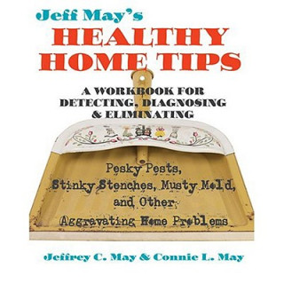 Könyv Jeff May's Healthy Home Tips Connie L. May