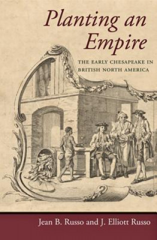 Carte Planting an Empire J. Elliott Russo