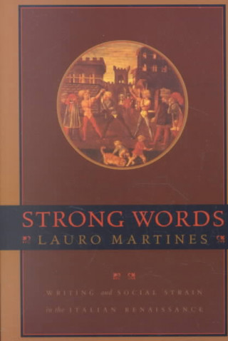 Carte Strong Words Lauro Martines