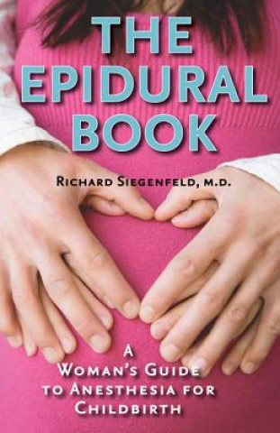 Könyv Epidural Book Richard Siegenfeld