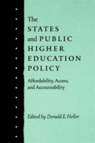 Kniha States and Public Higher Education Policy 