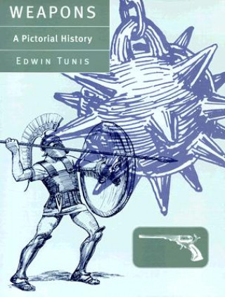 Knjiga Weapons Edwin Tunis