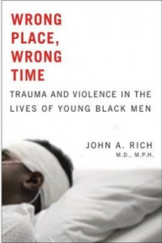 Buch Wrong Place, Wrong Time John A. Rich