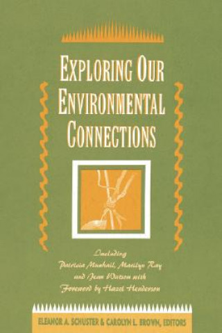 Carte Exploring Our Environmental Connections Schuster