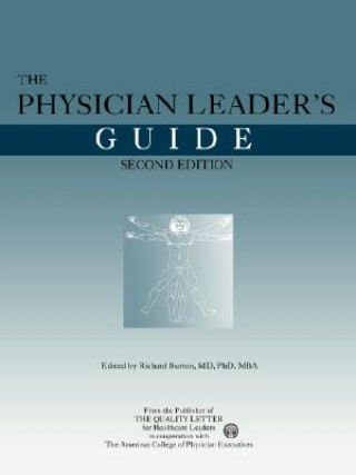 Könyv Physician Leader's Guide 