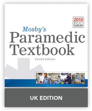 Carte Mosby's Paramedic Textbook United Kingdom Edition GREGORY