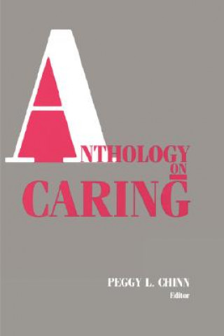 Carte Anthology on Caring Peggy L. Chinn