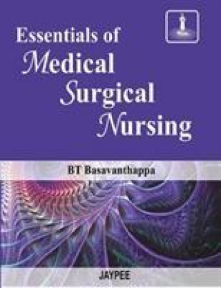 Buch Essentials of Medical Surgical Nursing B. T. Basavanthappa