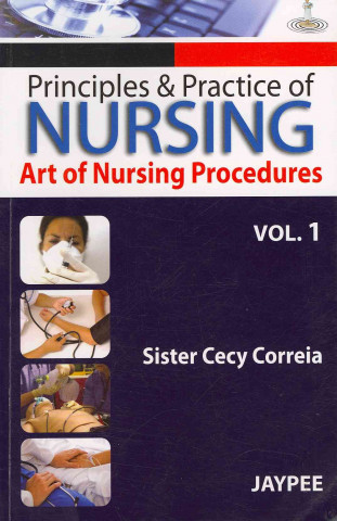 Kniha Principles and Practice of Nursing Sister Cecy Correia