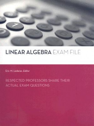Carte Linear Algebra Exam File Eric M. Lederer