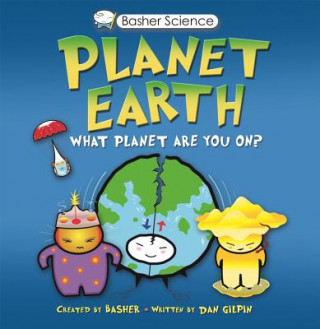 Książka Basher Science: Planet Earth BASHER  SIMON  ILLUS