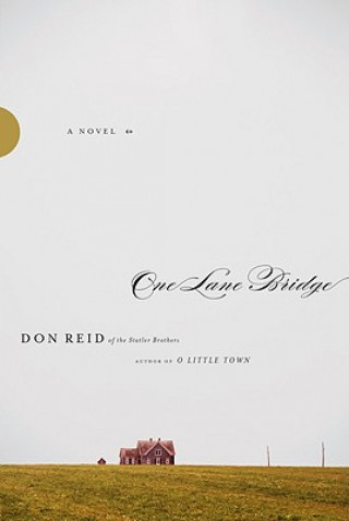 Libro One Lane Bridge Don Reid