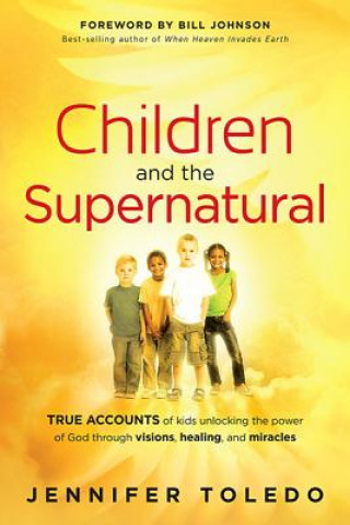 Книга Children and the Supernatural Jennifer Toledo
