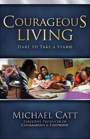 Carte Courageous Living Michael Catt