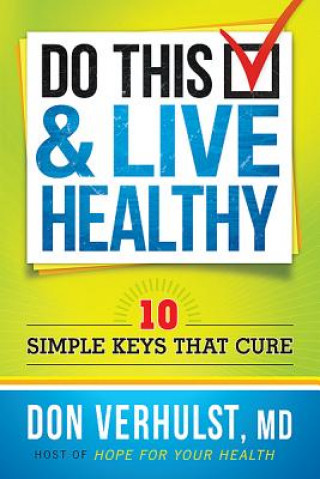 Libro Do This And Live Healthy DON VERHULST