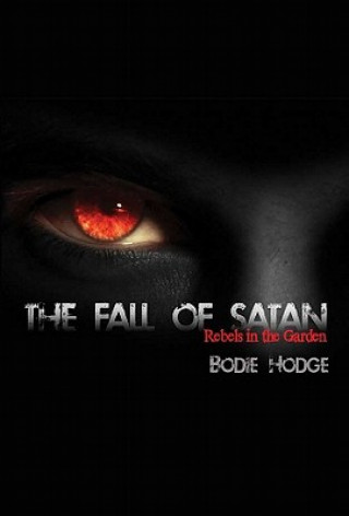 Βιβλίο Fall of Satan Bodie Hodge