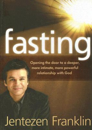 Książka Fasting Jentezen Franklin