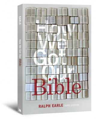 Kniha How We Got Our Bible Earle