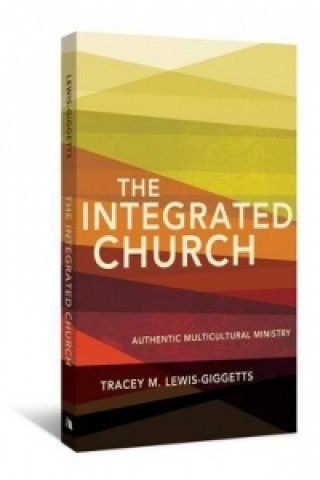 Kniha Integrated Church TRACEY M LEWIS-GIGGE