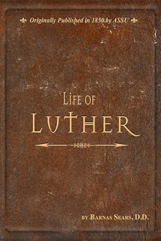 Book Life of Luther Barnas Sears