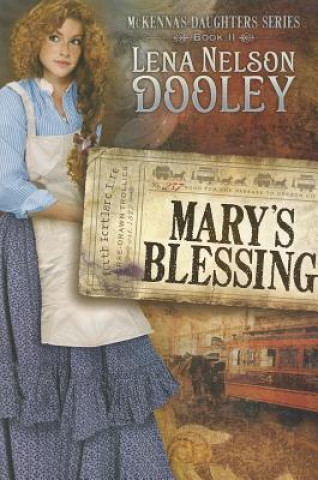 Könyv Mary's Blessing Lena Nelson Dooley