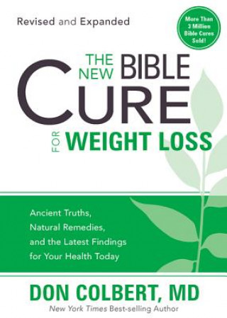 Knjiga New Bible Cure For Weight Loss, The DON COLBERT