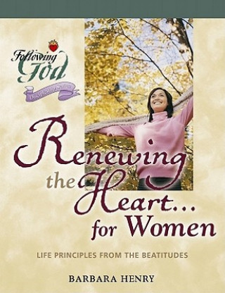 Buch Renewing the Heart...for Women Barbara Henry