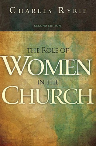Carte Role of Women in the Church Charles C Ryrie