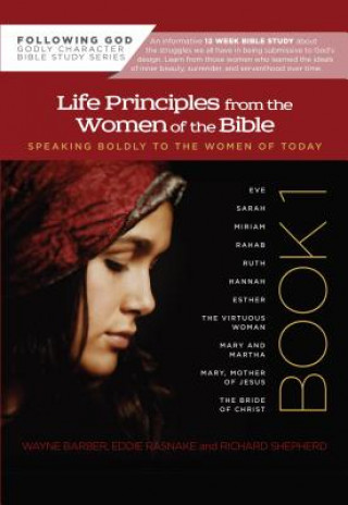 Carte Life Principles from the Women of the Bible Eddie Rasnake