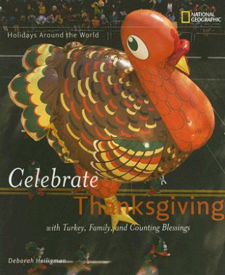 Книга Celebrate Thanksgiving Deborah Heiligman
