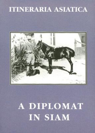 Könyv DIPLOMAT IN SIAM Ernest Satow