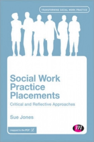 Buch Social Work Practice Placements SUE JONES