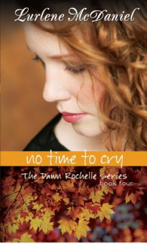 Knjiga No Time to Cry Lurlene McDaniel