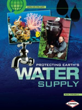Kniha Protecting Earth's Water Supply Ron Fridell