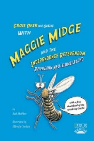 Kniha Maggie Midge and the Independence Referendum Rab McPhee
