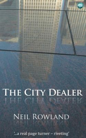 Könyv City Dealer Neil Rowland