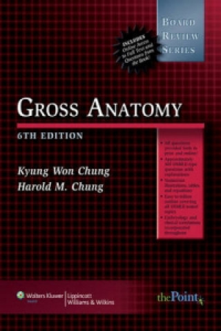 Kniha BRS Gross Anatomy Kyung Won Chung