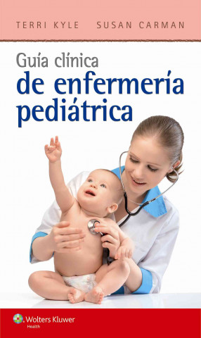 Knjiga Guia clinica de enfermeria pediatrica Carman