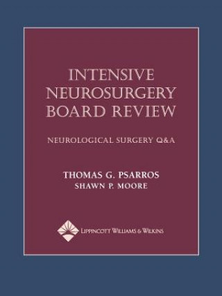 Buch Intensive Neurosurgery Board Review Shawn P. Moore