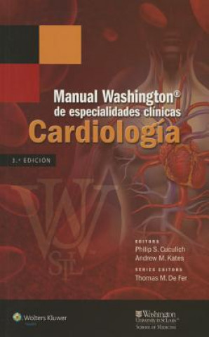 Könyv Manual Washington de especialidades clinicas. Cardiologia Andrew M. Kates