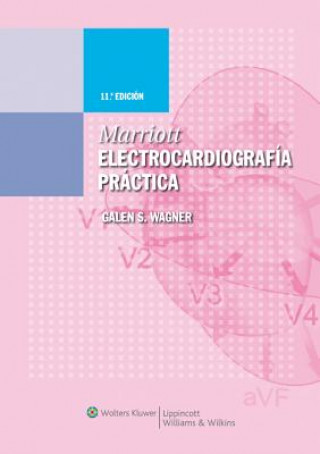 Kniha Marriott. Electrocardiografia practica Galen S. Wagner