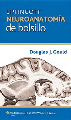 Книга Neuroanatomia de bolsillo Douglas J. Gould