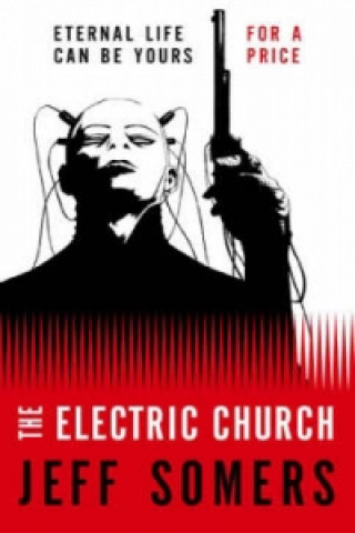 Kniha Electric Church Jeff Somers