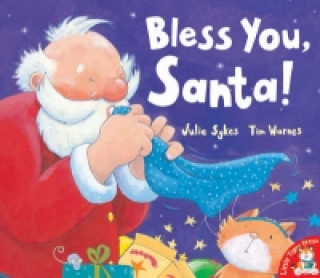 Könyv Bless You, Santa! Julie Sykes