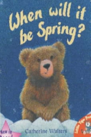 Knjiga When Will it be Spring? Catherine Walters