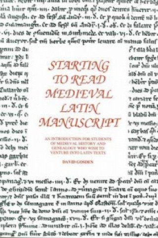 Knjiga Starting to Read Medieval Latin Manuscript David Gosden